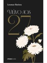 Viúvo aos 27 Viúvo aos 27