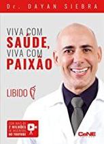 Viva com saúde, viva com paixão