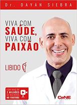Viva com saude, viva com paixao libido - CENE EDITORA
