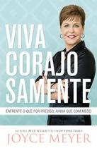 Viva corajosamente Viva corajosamente