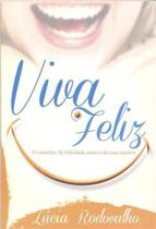 Viva Feliz - Sara Brasil