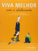 Viva Melhor com o Adolescente paperback Livro Bom e Barato Ltda
