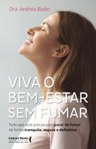 Viva O Bem - Estar Sem Fumar Viva O Bem - Estar Sem Fumar