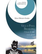 Viva o Povo Brasileiro - A Ficção de uma Nação Plural - É Realizações Editora