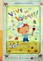 Vive les vacances! - young eli readers french a0 - downloadable multimedia - EUROPEAN LANGUAGE INSTITUTE