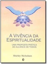 Vivencia da Espiritualidade,a