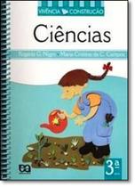 Vivência e Construção: Ciências - 3ª Série