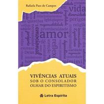 Vivências Atuais... - LETRA ESPIRITA Vivências Atuais... - LETRA ESPIRITA
