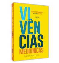 Vivências Mediúnicas - EME Vivências Mediúnicas - EME