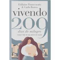 Vivendo 209 dias de Milagre - Editora Hebrom