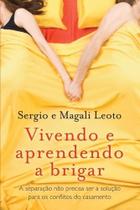 Vivendo e aprendendo a brigar Vivendo e aprendendo a brigar