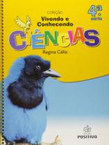 Vivendo e Conhecendo Ciências - 4ª Série - Positivo