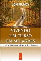 Vivendo um curso em milagres - GRUPO MERA