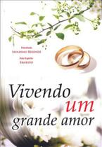 Vivendo um grande amor Vivendo um grande amor