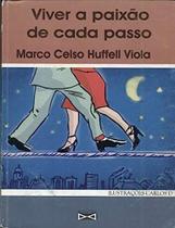 Viver A Paixao de Cada Passo