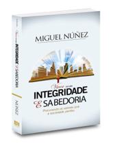 Viver com integridade e sabedoria - BV FILMS