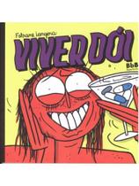 Viver dói