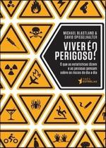 Viver é perigoso - Três Estrelas