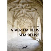 Viver em Deus sem Deus - - PAULUS