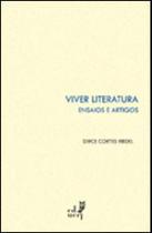 Viver literatura - ensaios e artigos Viver literatura - ensaios e artigos