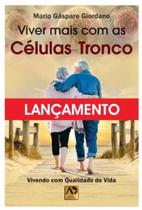 Viver mais com as celulas-tronco