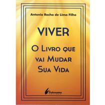 Viver o Livro Que Vai Mudar Sua Vida, Antonio Rocha de Lima Filho - Futurama Editora na Livraria 100% Cristão