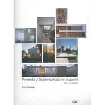 Vivienda Y Sostenibilidad En España Vol.1-Unifamiliar