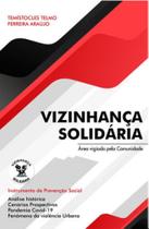 Vizinhança solidária - FATIMA APARECIDA KIAN Vizinhança solidária - FATIMA APARECIDA KIAN