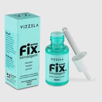 Vizzela Gotas Fix Blindagem - Primer Vegano e Cruelty Free Vizzela Gotas Fix Blindagem - Primer Vegano e Cruelty Free