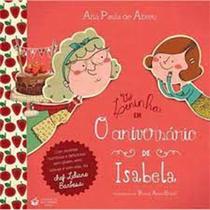 Vó Leninha Em: O Aniversário De Isabela - VIAJANTE DO TEMPO