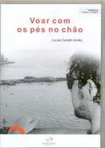 Voar Com Os Pes No Chao - Audiolivro - Duna Dueto