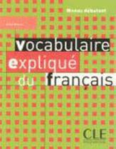 Vocabulaire explique du français - niveau debutant