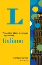 Vocabulário básico e avançado Langenscheidt italiano - MARTINS FONTES - MARTINS EDITORA