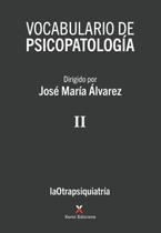 Vocabulario de psicopatología Vol. II - Espanhol Vocabulario de psicopatología Vol. II - Espanhol