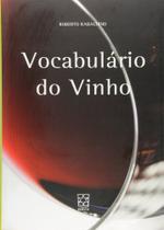 Vocabulário do Vinho - Educs Vocabulário do Vinho - Educs