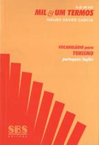 Vocabulário para Turismo - Português / Inglês - Série Mil & Um Termos - Nova Edição - SBS