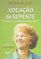 Vocacao de Semente Vocacao de Semente