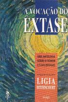 Vocacao do Extase, A Vocacao do Extase, A