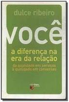 Voce a diferenca na era da relacao - RENOVAR