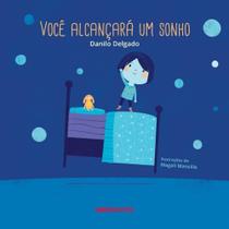 Você Alcançara Um Sonho