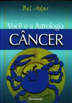 Voce e a Astrologia - Cancer - PENSAMENTO