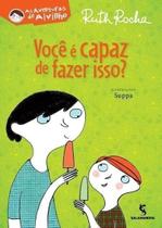 Você é Capaz De Fazer Isso Você é Capaz De Fazer Isso