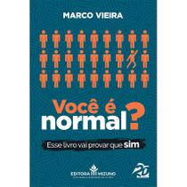 Você é Normal - Esse livro vai provar que sim - Editora Mizuno Você é Normal - Esse livro vai provar que sim - Editora Mizuno