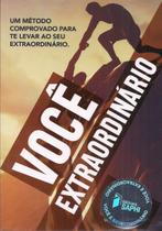 Você Extraordinário - 1ª Ed. - Anívea Araujo - Saphi Editora Você Extraordinário - 1ª Ed. - Anívea Araujo - Saphi Editora
