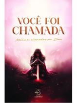 Você foi chamada