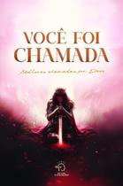 Você Foi Chamada