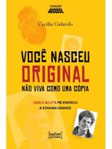 Você nasceu original