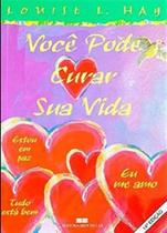 Voce Pode Curar Sua Vida - (Bestseller)