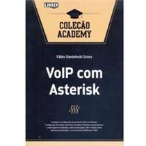 Voip Com Asterisk - Ed Alta Books(135/2965/2635)