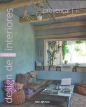 vol. 11 provençal design de interiores vol. 11 provençal design de interiores